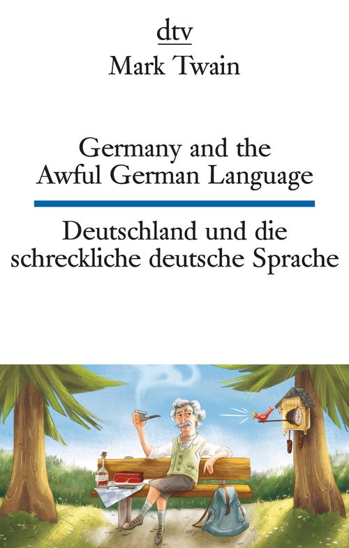 Germany and the Awful German Language Deutschland und die schreckliche